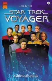 Star Trek Voyager 20. Schicksalspfade.