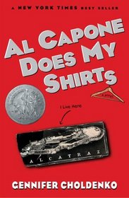 Al Capone Does My Shirts (Tales from Alcatraz, Bk 1)