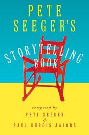 Pete Seeger's Storytelling Book