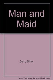 Man and Maid (Library of Love, Bk 10)