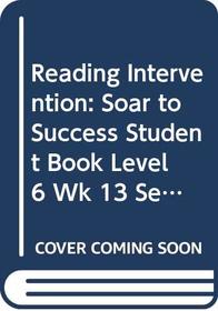 Houghton Mifflin Reading Intervention: Soar To Success Student Book Level 6 Wk 13 Sea Turtles