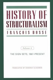 History of Structuralism: The Sign Sets, 1967-Present