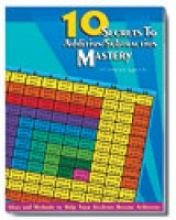 10 secrets to achieving add/subtract fact mastery and more