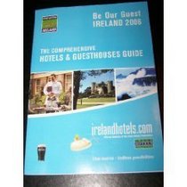 IRELAND: HOTELS & GUESTHOUSES GUIDE 2006