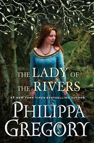 The Lady of the Rivers (Cousins' War, Bk 3)