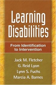 Learning Disabilities: From Identification to Intervention