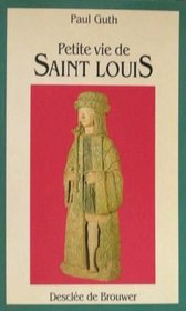 Petite vie de Saint Louis (Collection 