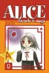 Alice Escuela De Magia 12/ Alice magic school (Spanish Edition)