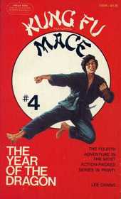 The Year of the Dragon (Kung Fu, Featuring Mace, No. 4)