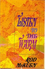 Listen to the Warm: Poems