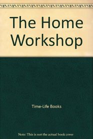 The Home Workshop