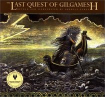 The Last Quest of Gilgamesh (Gilgamesh, Bk 3)