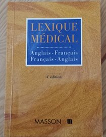 Lexique mdical franais-anglais, anglais-franais, 4e dition