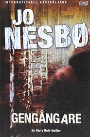 Gengangare (Phantom) (Harry Hole, Bk 9) (Swedish Edition)