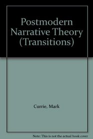 Postmodern Narrative Theory (Transitions (St. Martin's Press).)