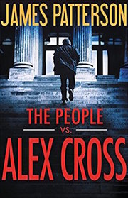 The People vs. Alex Cross (Alex Cross, Bk 25)