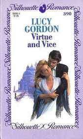 Virtue and Vice (Silhouette Romance, No 390)