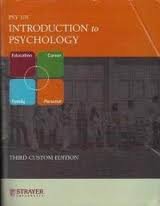 Introduction to Psychology (Custom Edition Strayer University)