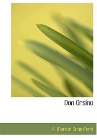 Don Orsino (Large Print Edition)