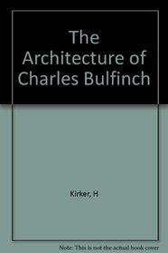 Architecture of Charles Bulfinch