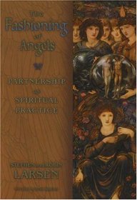 The Fashioning of Angels: Partnership as Spiritual Practice