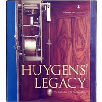 Huygens' Legacy: The Golden Age of the Pendulum Clock