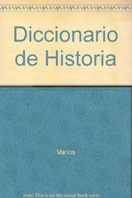 Diccionario de Historia (Spanish Edition)