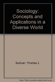 Sociology: Concepts and Applications for a Diverse World