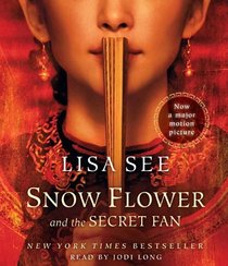 Snow Flower and the Secret Fan (Audio CD) (Abridged)
