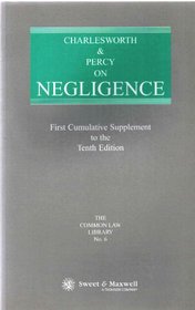 Charlesworth and Percy on Negligence: 1st Supplement to 10 r.e. (Common Law Library)