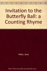Invitation to the Butterfly Ball: a Counting Rhyme