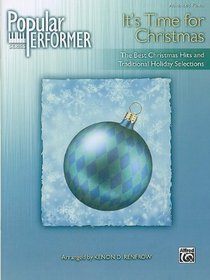 Popular Performer It's Time for Christmas: The Best Christmas Hits and Traditional Holiday Selections