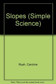 Slopes (Simple Science)