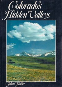 Colorado's hidden valleys