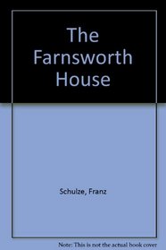 The Farnsworth House