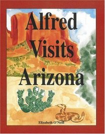 Alfred Visits Arizona