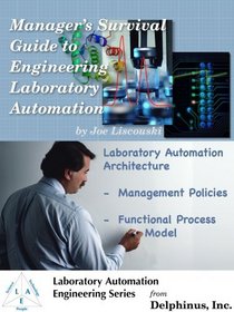Manager's Survival Guide to Engineering Laboratory Automation