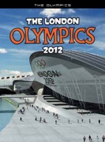 London Olympics 2012 (The Olympics)