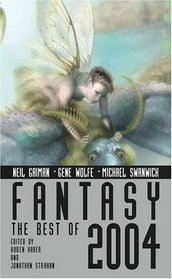 Fantasy: The Best of 2004 (Fantasy: The Best of ...)