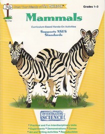 Mammals: Grades 1-3 (Investigating Science)