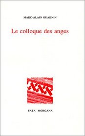Le colloque des anges (French Edition)