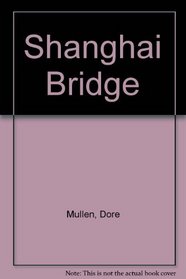 Shanghai Bridge