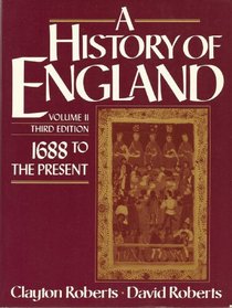 History of England: 1688 to the Present, Vol. II