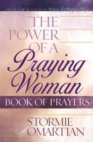 The Power of a Praying Woman: Book of Prayers (Power of a Praying)