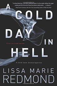 A Cold Day in Hell (Cold Case Investigation, Bk 1)