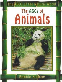 The Abcs of Animals (Abcs of the Natural World)