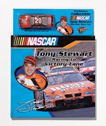 Tony Stewart: Racing to Victory Lane (NASCAR Book and Car)