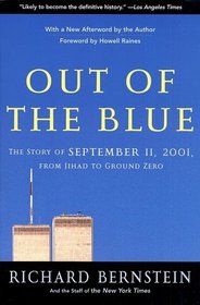 Out of the Blue: The Story of September 11, 2001, from Jihad to Ground Zero