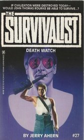 Death Watch (The Survivalist, No 27)