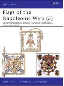 Flags of the Napoleonic Wars (3) (Men-At-Arms Series)